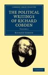 The Political Writings of Richard Cobden - Volume 2