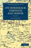 On Horseback Through Asia Minor