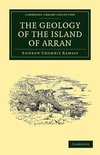 The Geology of the Island of Arran