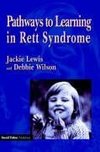 Wilson, D: Pathways to Learning in Rett Syndrome