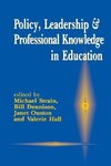 Policy, Leadership and Professional Knowledge in Education