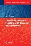 Supervised Sequence Labelling with Recurrent Neural Networks