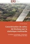 Caractérisation du safou de Kinshasa par la statistique multivariée