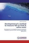 Development of a method to measure TEP on fresh & saline water