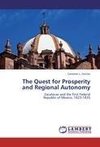 The Quest for Prosperity  and Regional Autonomy