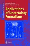 Applications of Uncertainty Formalisms