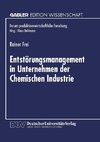 Entstörungsmanagement in Unternehmen der Chemischen Industrie