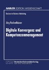 Digitale Konvergenz und Kompetenzenmanagement