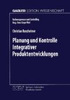 Planung und Kontrolle Integrativer Produktentwicklungen