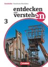 Entdecken und Verstehen 03. Schülerbuch. Realschule und Gesamtschule Nordrhein-Westfalen