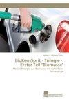 BioKernSprit - Trilogie - Erster Teil 