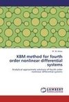 KBM method for fourth order nonlinear differential systems