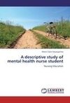 A descriptive study of mental health nurse student