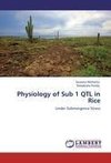 Physiology of Sub 1 QTL in Rice