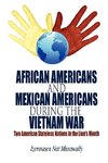 African Americans and Mexican Americans During the Vietnam War