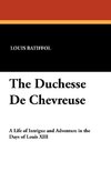 The Duchesse De Chevreuse