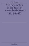 Anthroposophen in der Zeit des Nationalsozialismus