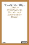 Direkte Demokratie in Theorie und kommunaler Praxis