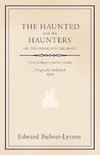 The Haunted and the Haunters - Or, The House and the Brain