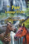 The Pure Language Of Love