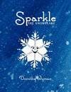 Sparkle The Snowflake