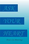 Ask Your Heart