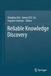 Reliable Knowledge Discovery