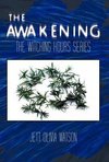 The Awakening Book 1