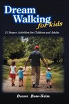 Dream Walking for Kids