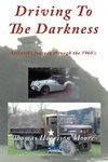 Driving to the Darkness