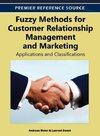 Fuzzy Methods for Customer Relationship Management and Marketing