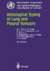 Histological Typing of Lung and Pleural Tumours