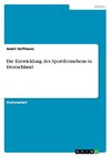 Die Entwicklung des Sportfernsehens in Deutschland