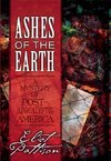 Ashes of the Earth: A Mystery of Post-Apocalyptic America