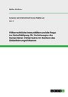 Völkerrechtliche Immunitäten und die Frage der Entschädigung für Verletzungen des Humanitären Völkerrechts im Kontext des Globalisierungsdiskurses