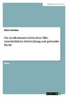 Die konfessionsverschiedene Ehe: Geschichtliche Entwicklung und geltendes Recht