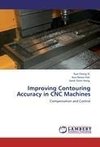 Improving Contouring Accuracy in CNC Machines