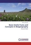 Basic Useful Facts and Concepts in Biogeography