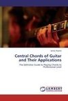 Central Chords of Guitar and Their Applications