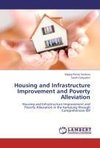 Housing and Infrastructure Improvement and Poverty Alleviation