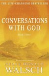 Conversations with God 3