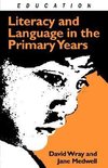 Medwell, J: Literacy and Language in the Primary Years