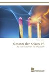 Gesetze der Krisen-PR