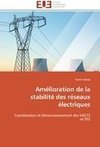 Amélioration de la stabilité des réseaux électriques