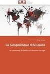 La Géopolitique d'Al-Qaida