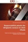 Responsabilité pénale des dirigeants sociaux en droit Ohada