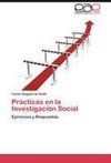 Prácticas en la Investigación Social