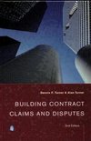 Turner, D: Building Contract Claims and Disputes