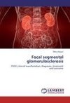 Focal segmental glomerulosclerosis