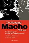 Salisbury, J: Challenging Macho Values